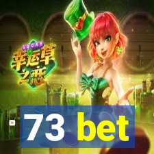 73 bet